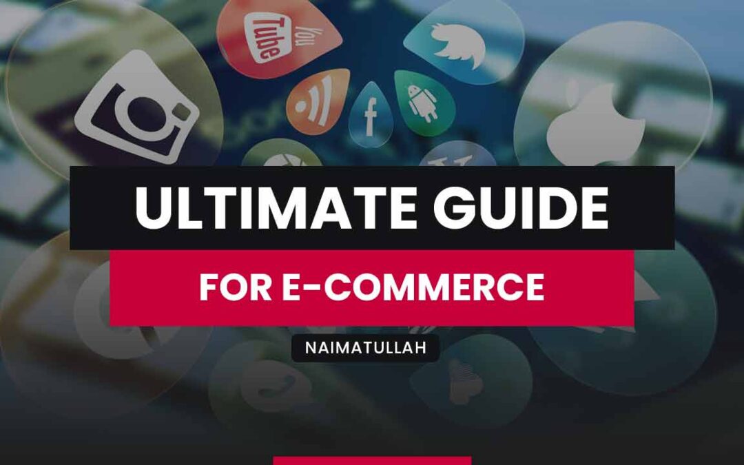 The Ultimate Guide to SEO for E-commerce Websites